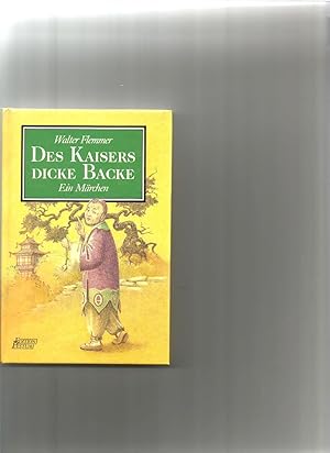 Imagen del vendedor de Des Kaisers dicke Backe. Ein Mrchen. a la venta por Sigrid Rhle