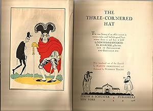 The three-cornered hat. The true history of an affair current in certain tales and ballads and he...