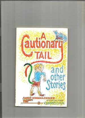 Seller image for A cautionary tail and other stories. for sale by Sigrid Rhle