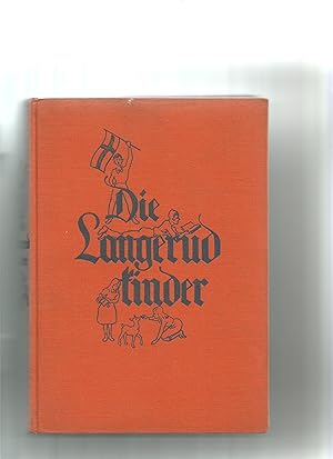 Imagen del vendedor de Die Langerudkinder. Erzhlung. a la venta por Sigrid Rhle