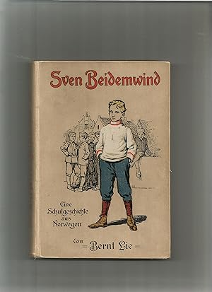 Image du vendeur pour Sven Beidemwind. Eine Schulgeschichte aus Norwegen. mis en vente par Sigrid Rhle