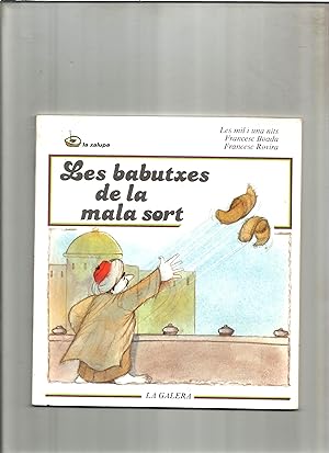Bild des Verkufers fr Les babutxes de la mala sort. zum Verkauf von Sigrid Rhle