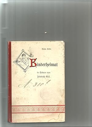 Bild des Verkufers fr Kinderheimat in Liedern. 3. Gabe fr unsere Kleinen. zum Verkauf von Sigrid Rhle