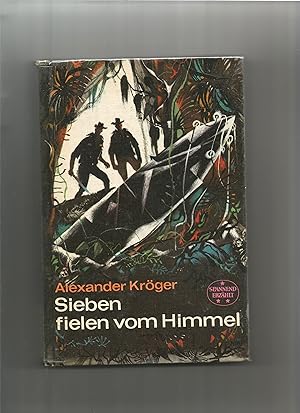 Imagen del vendedor de Sieben fielen vom Himmel. Wissenschaftlich-phantastischer Roman. a la venta por Sigrid Rhle