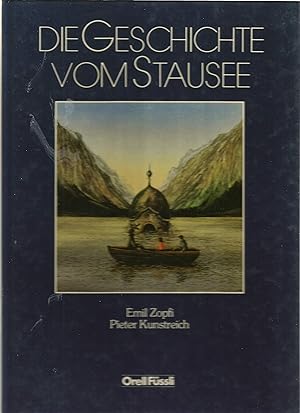 Image du vendeur pour Die Geschichte vom Stausee. mis en vente par Sigrid Rhle