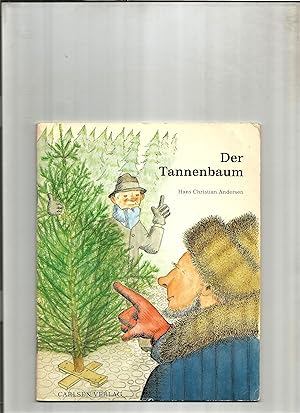 Bild des Verkufers fr Der Tannenbaum. zum Verkauf von Sigrid Rhle