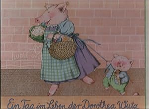 Imagen del vendedor de Ein Tag im Leben der Dorothea Wutz. a la venta por Sigrid Rhle