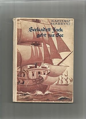 Bild des Verkufers fr Seekadett Jack geht zur See. bersetzt von Fritz v. Bothmer. zum Verkauf von Sigrid Rhle