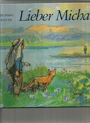 Bild des Verkufers fr Lieber Micha. Deutscher Text von Edda Khnlein. zum Verkauf von Sigrid Rhle