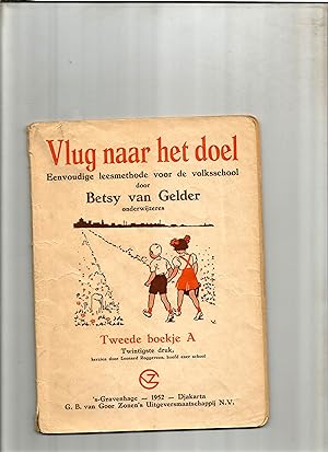Seller image for Vlug naar het doel. Eenvoudige leesmethode voor de volksschool. for sale by Sigrid Rhle