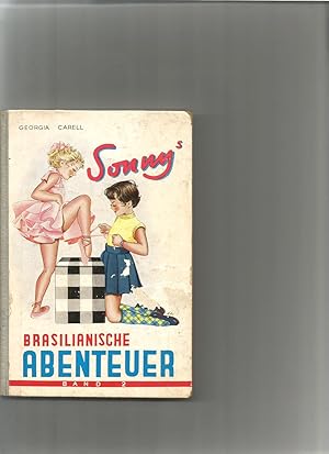 Imagen del vendedor de Sonny's brasilianische Abenteuer. a la venta por Sigrid Rhle