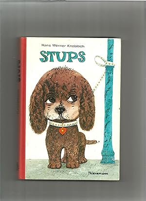 Seller image for Stups. Geschichten um einen Hund. for sale by Sigrid Rhle