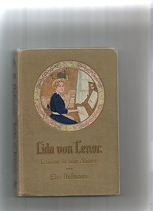 Imagen del vendedor de Lida von Lenor. Erzhlung fr junge Mdchen. a la venta por Sigrid Rhle