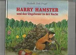 Bild des Verkufers fr Harry Hamster und das Ungeheuer in der Nacht. zum Verkauf von Sigrid Rhle