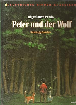 Seller image for Peter und der Wolf. Nach Sergej Prokofjew. for sale by Sigrid Rhle