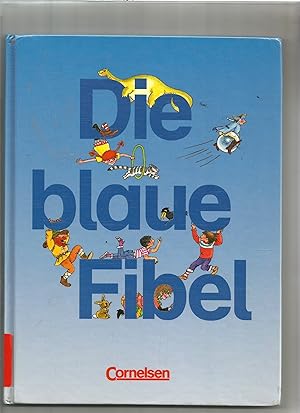 Seller image for Die blaue Fibel. Hrsg.v. Kurt Meiers. for sale by Sigrid Rhle