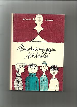 Seller image for Verschwrungen gegen Alkibiades. bersetzung aus dem Polnischen Caesar Rymarowicz. for sale by Sigrid Rhle