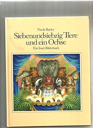 Seller image for Siebenundsiebzig Tiere und ein Ochse. In Versen. for sale by Sigrid Rhle
