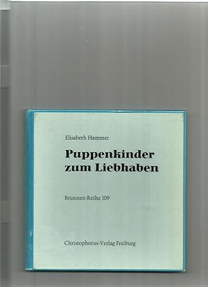 Seller image for Puppenkinder zum Liebhaben. for sale by Sigrid Rhle