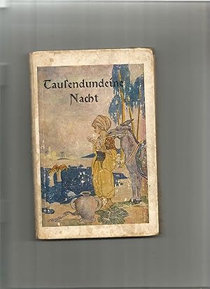 Bild des Verkufers fr Tausend und eine Nacht. Eine Auswahl der schnsten Mrchen bearbeitet von H. W. Georg. zum Verkauf von Sigrid Rhle