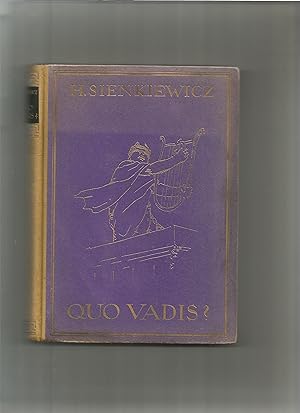 Quo vadis? Historischer Roman aus der Zeit des Kaisers Nero.
