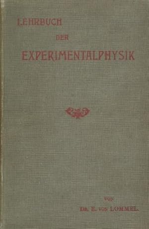 Lehrbuch der Experimentalphysik. 8. und 9. neubearbeitete Auflage. Herausgegeben von Walter König.