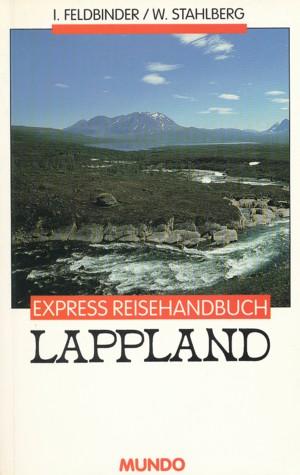 Lappland. Ein Express Reisehandbuch.