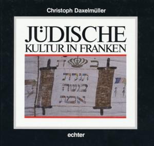 Bild des Verkufers fr Jdische Kultur in Franken. zum Verkauf von ANTIQUARIAT ERDLEN