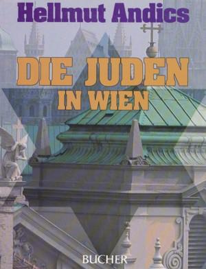 Bild des Verkufers fr Die Juden in Wien. zum Verkauf von ANTIQUARIAT ERDLEN