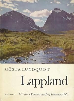 Lappland. Rentiere, Lappen und Mitternachtssonne. Mit einem Vorwort von Dag Hammarskjöld. Text: O...