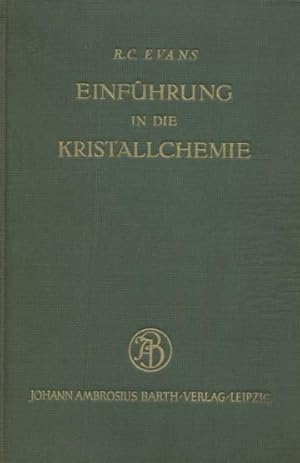 Einführung in die Kristallchemie. Aus dem Englischen übersetzt von Erich Thilo.