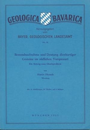 Bild des Verkufers fr Bestandsaufnahme und Deutung dioritartiger Gesteine im sdlichen Vorspessart. Ein Beitrag zum Dioritproblem. zum Verkauf von ANTIQUARIAT ERDLEN