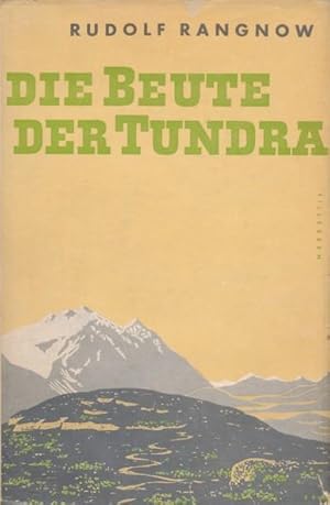 Die Beute der Tundra.