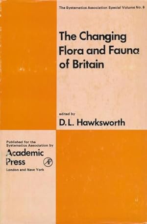 The Changing Flora and Fauna of Britain. Proceedings of a Symposium held at the University of Lei...