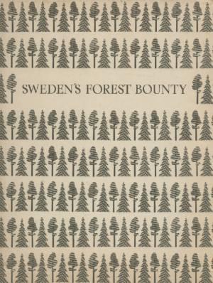 SWEDEN'S FOREST BOUNTY. A book about Mo och Domsjö Aktiebolag.