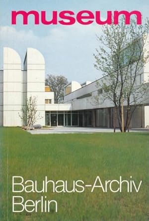Bild des Verkufers fr Bauhaus-Archiv Berlin. Museum fr Gestaltung. zum Verkauf von ANTIQUARIAT ERDLEN