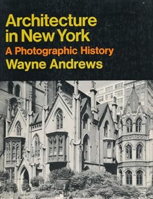 Seller image for Architecture in New York. A photographic History. for sale by ANTIQUARIAT ERDLEN
