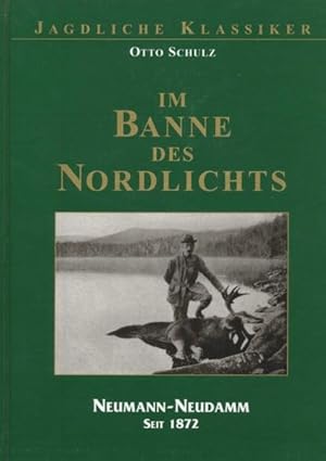 Im Banne des Nordlichts. Mit dem Leithund auf Elch und Bär.