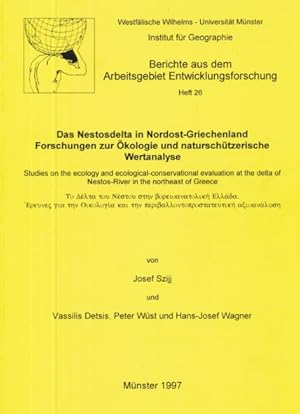 Seller image for Das Nestosdelta in Nordost-Griechenland. Forschungen zur kologie und naturschtzerische Wertanalyse. for sale by ANTIQUARIAT ERDLEN