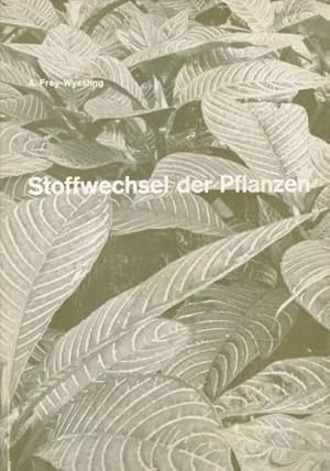 Seller image for Stoffwechsel der Pflanzen. for sale by ANTIQUARIAT ERDLEN