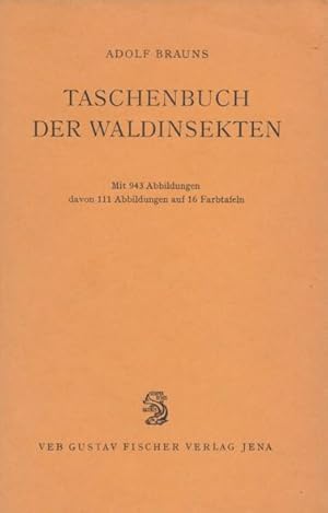 Bild des Verkufers fr Taschenbuch der Waldinsekten. Grundri einer terrestrischen Bestands- und Standort-Entomologie. zum Verkauf von ANTIQUARIAT ERDLEN