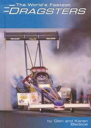 Immagine del venditore per The World's Fastest Dragsters. Built for Speed. venduto da ANTIQUARIAT ERDLEN