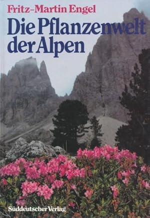 Seller image for Die Pflanzenwelt der Alpen. for sale by ANTIQUARIAT ERDLEN