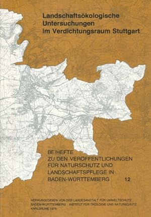 Bild des Verkufers fr Landschaftskologische Untersuchungen im Verdichtungsraum Stuttgart. zum Verkauf von ANTIQUARIAT ERDLEN