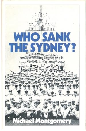 Seller image for Who Sank The Sydney? for sale by City Basement Books