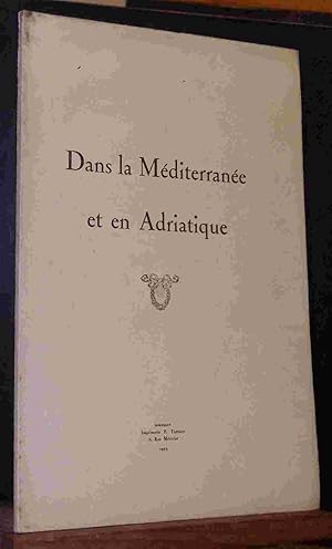 Seller image for DANS LA MEDITERRANEE ET EN ADRIATIQUE for sale by Livres 113