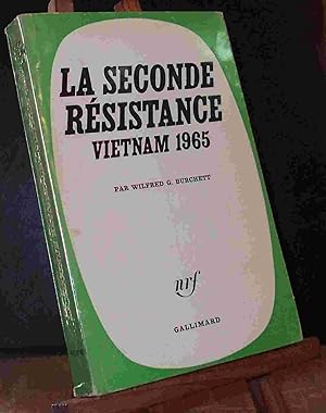 Imagen del vendedor de LA SECONDE RESISTANCE - VIETNAM 1965 a la venta por Livres 113