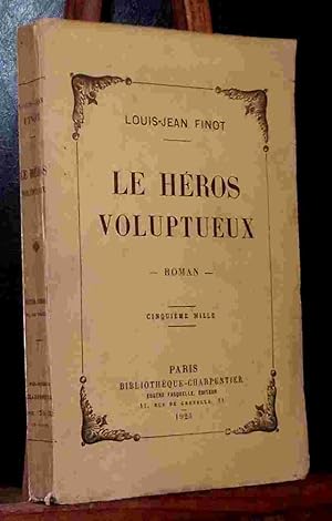 Bild des Verkufers fr LE HEROS VOLUPTUEUX zum Verkauf von Livres 113