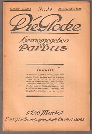 Bild des Verkufers fr Die Glocke. 39. Heft, 25. Dezember 1920. 6. Jahrgang, 2.Band zum Verkauf von Antiquariat Neue Kritik