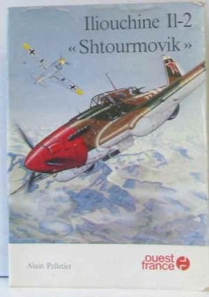 Image du vendeur pour Iliouchine Il-2 -Shtourmovik mis en vente par crealivres